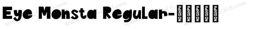 Eye Monsta Regular字体转换